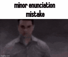 Minor Enunciation Mistake GIF - Minor Enunciation Mistake GIFs