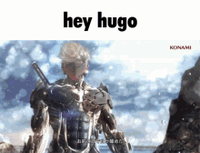 Hey Hugo Metal Gear Rising GIF - Hey Hugo Metal Gear Rising GIFs