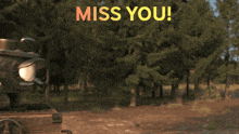 a miss you message is displayed on a cartoon character