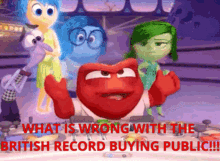 What Is Wrong With The British Record Buying Public Anger GIF - What Is Wrong With The British Record Buying Public Anger Inside Out GIFs