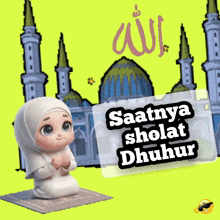 a cartoon girl praying in front of a mosque with the words saatnya sholat dhuhur