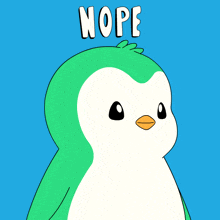 a green and white penguin with the word nope written above it