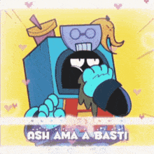 a cartoon character with the words ash ama a basti written on it