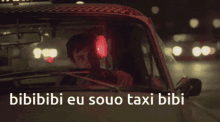 Bibibi Eu Sou O Taxi Taxi Driver GIF