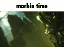 Morbin Morbin Time GIF - Morbin Morbin Time Time GIFs
