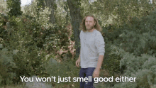 You Wont Just Smell Good Your Skin Will Be Healthier GIF - You Wont Just Smell Good Smell Good Your Skin Will Be Healthier GIFs