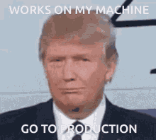 Trump Production GIF - Trump Production Works For Me GIFs
