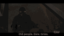 Artemis Crock Old People Gross GIF - Artemis Crock Old People Gross Grandpa Mahkent GIFs