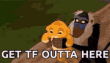 Get The Fuck Outta Here Simba GIF - Get The Fuck Outta Here Simba Lion GIFs