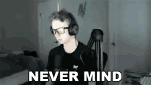 Never Mind Avfn GIF - Never Mind Avfn Dont Think About It GIFs