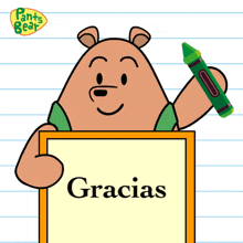 a pants bear is holding a crayon and a sign that says gracias