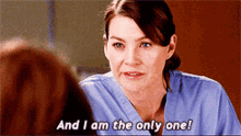 Greys Anatomy Meredith Grey GIF - Greys Anatomy Meredith Grey And I Am The Only One GIFs
