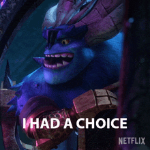 I Had A Choice Draal GIF - I Had A Choice Draal Trollhunters Tales Of Arcadia GIFs