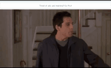Too Much GIF - Meet The Parents Tired Of Ads Go Pro GIFs