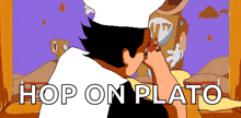 a cartoon character with the words hop on plato written below him