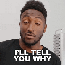 Ill Tell You Why Marques Brownlee GIF - Ill Tell You Why Marques Brownlee Ill Tell You The Reason GIFs