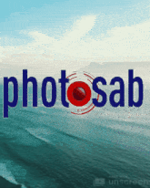 a photo of the ocean with the words photosab
