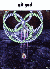 a screenshot of a video game with the words git gud at the bottom