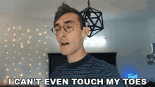 I Cant Even Touch My Toes Brandon Woelfel GIF