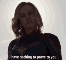 Captain Marvel I Have Nothing To Prove To You GIF