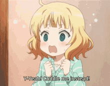 Cuddle Me Anime GIF - Cuddle Me Anime Yeah Cuddle Me Instead GIFs