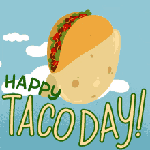 Happy Taco Day Flying Taco GIF - Happy Taco Day Flying Taco Taco Tuesday GIFs