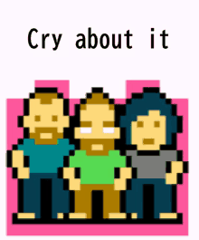Cry About It Cry About It Meme GIF - Cry About It Cry About It Meme Pixel Art GIFs