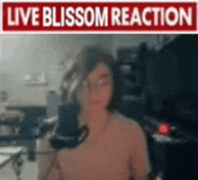 Blissom Blissom Reaction GIF - Blissom Blissom Reaction Live Blissom Reaction GIFs
