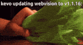 a picture of a person holding a lettuce with the words " kevo updating webvision to v1.16 " above it