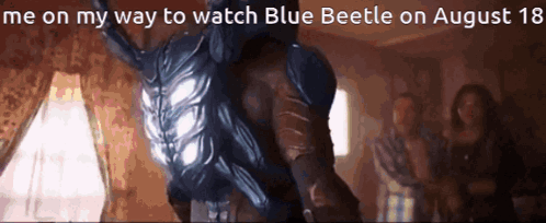 Blue Beetle 2023 Movıe GIF - Blue beetle 2023 movıe - Discover & Share GIFs
