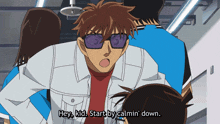 a cartoon character says hey kid start by calmin down