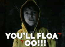 You'Ll Float Too! GIF - It Movie It Movie Gi Fs Angry GIFs