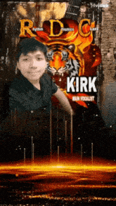 a poster of a man named kirk with a tiger on it