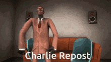 a man in a suit and tie is dancing in front of a couch with the words charlie repost written on the bottom