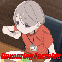 a girl with a lanyard around her neck is sitting at a table with a plate of food and the words devouring factoids below her