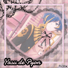 a picture of yasu de pyon with a heart shaped frame