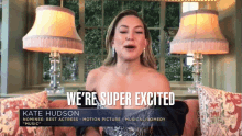 Were Super Excited Kate Hudson GIF - Were Super Excited Kate Hudson Golden Globes GIFs