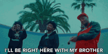 Ill Be Right Here With My Brother Squad GIF - Ill Be Right Here With My Brother Squad Crew GIFs
