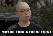 Maybe Find A Hero First Chris Cantada GIF - Maybe Find A Hero First Chris Cantada Chris Cantada Force GIFs