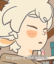 a cartoon of a person with the words hi guys it me nito below it