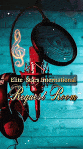 a poster for the elite stars international request room shows a microphone and headphones
