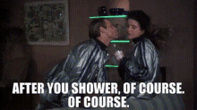 Afteryoushower Afteryoushowerofcourse GIF - Afteryoushower Afteryoushowerofcourse Christmasvacation GIFs