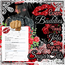 a sign that says even baddies need jobs and sign up sugar tits