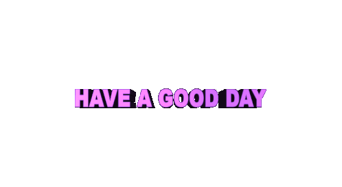Have A Good Day Good Morning Sticker - Have A Good Day Good Morning Wonderful Day Stickers