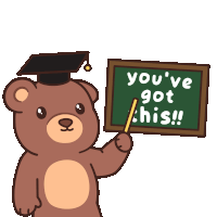a teddy bear wearing a graduation cap is pointing at a sign that says you 've got this