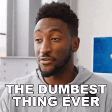 The Dumbest Thing Ever Marques Brownlee GIF - The Dumbest Thing Ever Marques Brownlee The Most Foolish Thing Ever GIFs