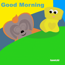 Morning Squeaky And B GIF - Morning Squeaky And B Good Morning GIFs