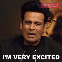 Im Very Excited Manoj Bajpayee GIF - Im Very Excited Manoj Bajpayee Pinkvilla GIFs