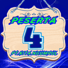 a sign that says peserta 4 pt.kitangumpul