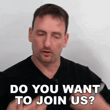 Do You Want To Join Us Adam GIF